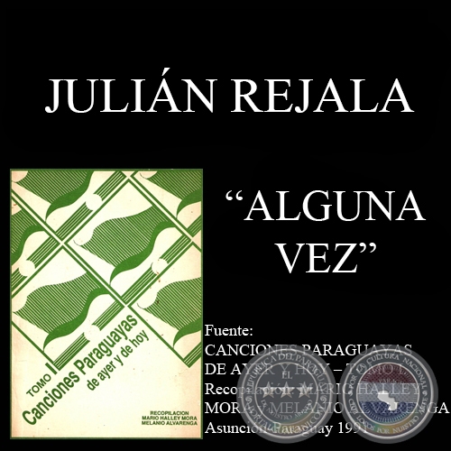 ALGUNA VEZ - Guarania de NÉSTOR ROMERO VALDOVINOS, JULIÁN REJALA